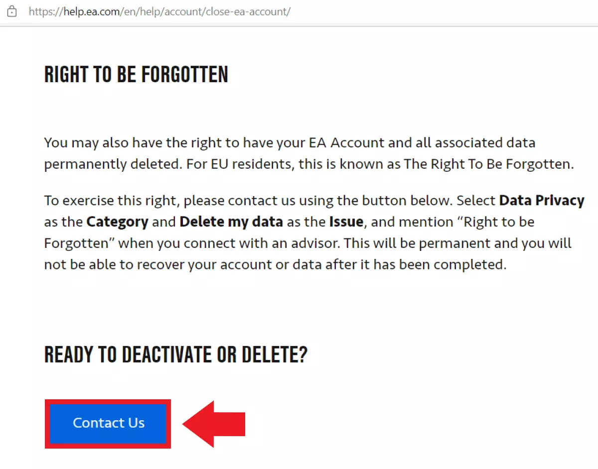 If you want all your data to be removed from an EA account, mention ‘Right To Be Forgotten’