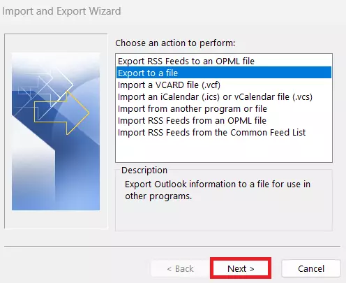 Outlook Import and Export Wizard: Select ‘Export to a file’