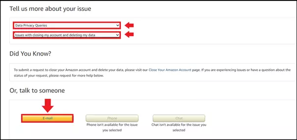 Select ‘Data Privacy Queries’ and ‘Issues with closing my account and deleting my data’ and finish with ‘E-mail’.